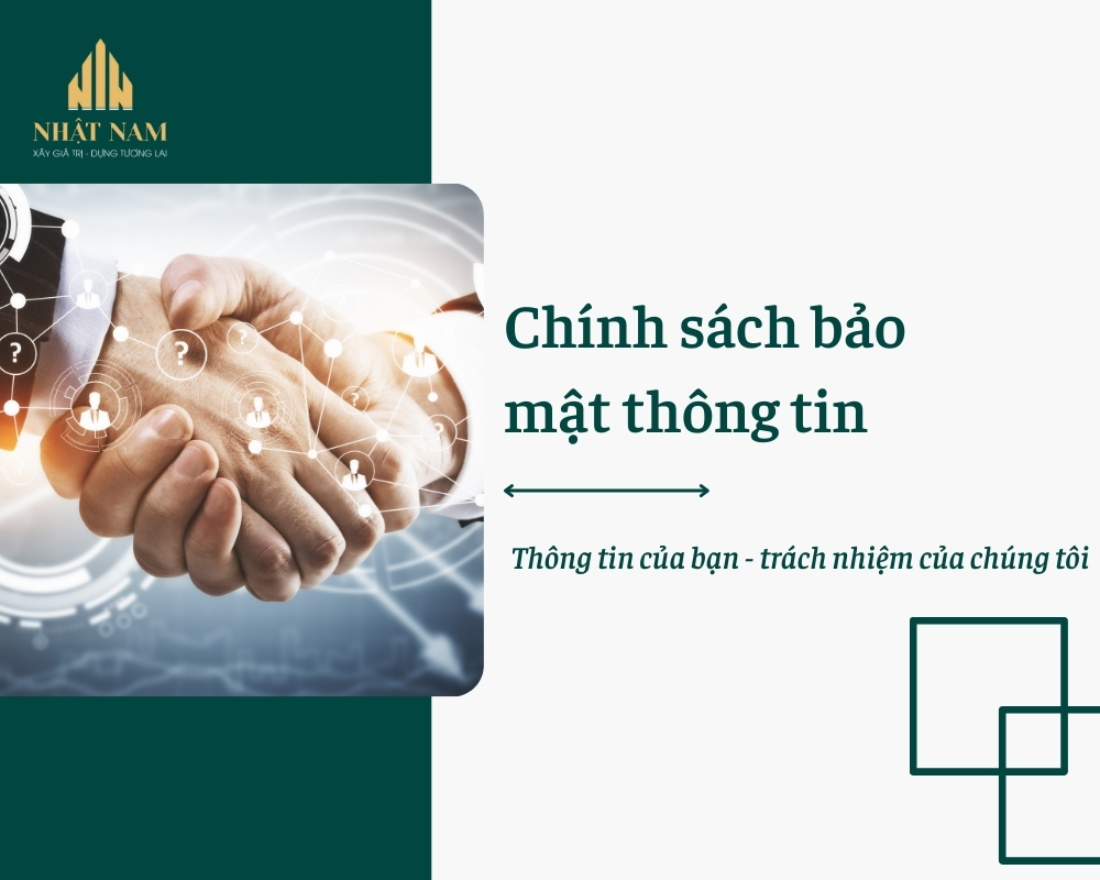 Nhật Nam Home cam kết bảo mật thông tin khách hàng tuyệt đối với quy trình 5 bước chuẩn hóa, đảm bảo an toàn, minh bạch và tôn trọng quyền riêng tư của khách hàng