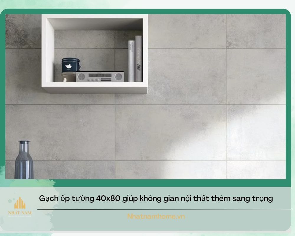 gạch ốp tường 40x80